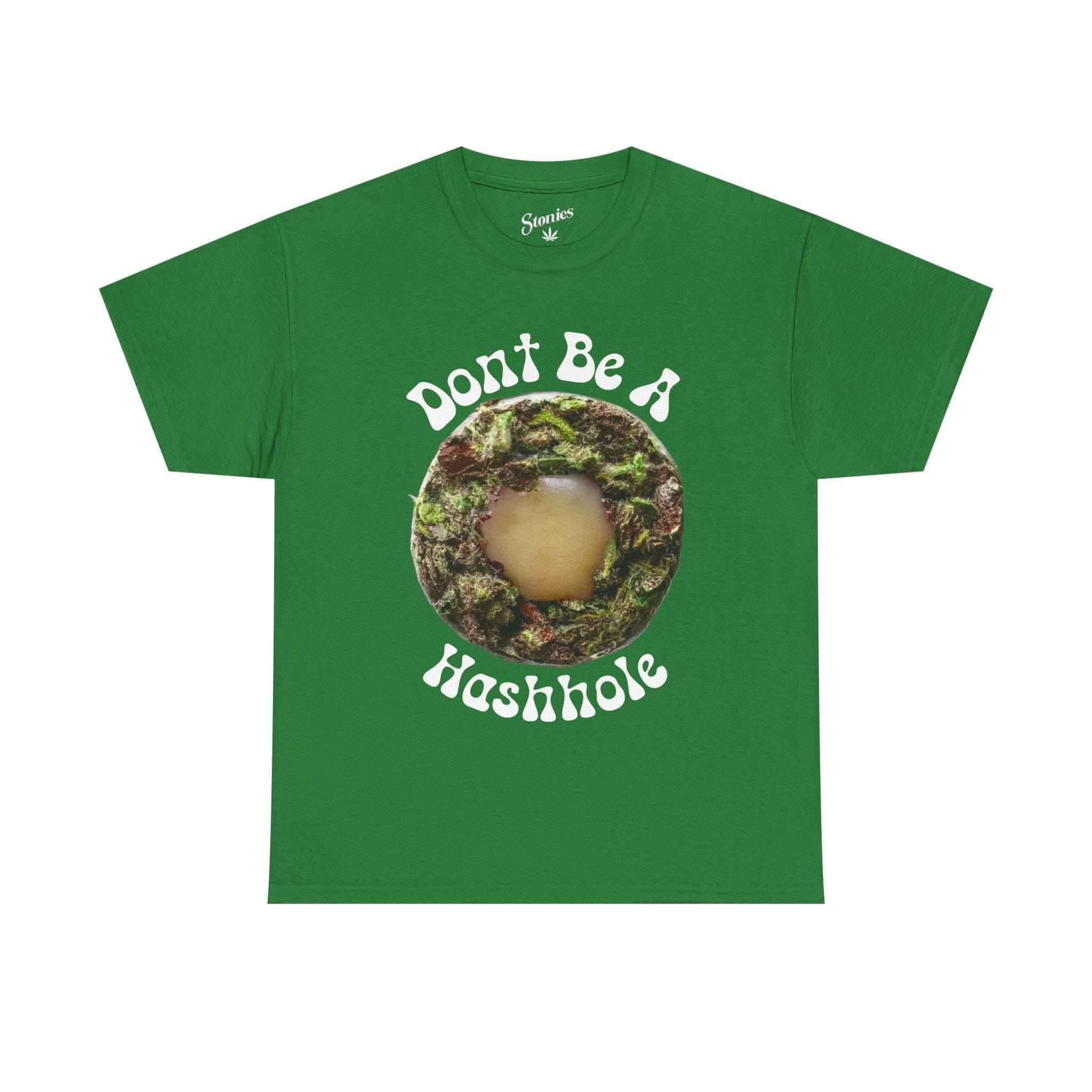 Don't Be a Hashhole | Graphic Stoner Tee