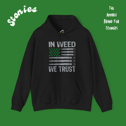 In Weed We Trust Hoodie - Parody Cannabis Sweatshirt