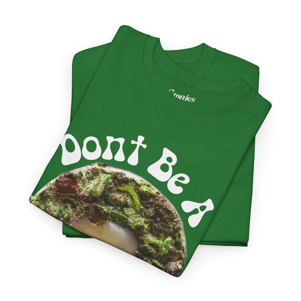 Don't Be a Hashhole | Graphic Stoner Tee